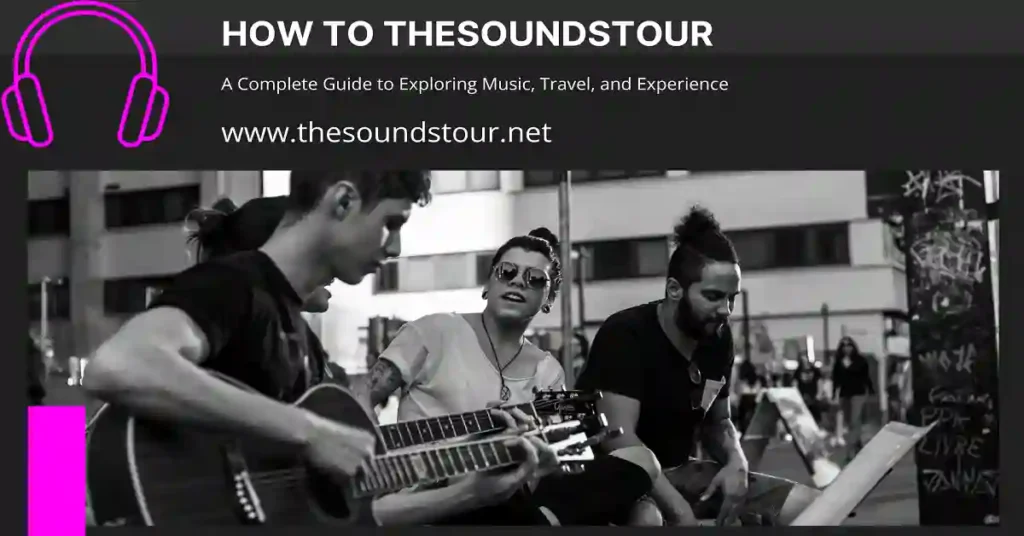 how to thesoundstour